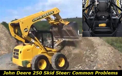 jd 250 skid steer reviews|jd 250 skid steer problems.